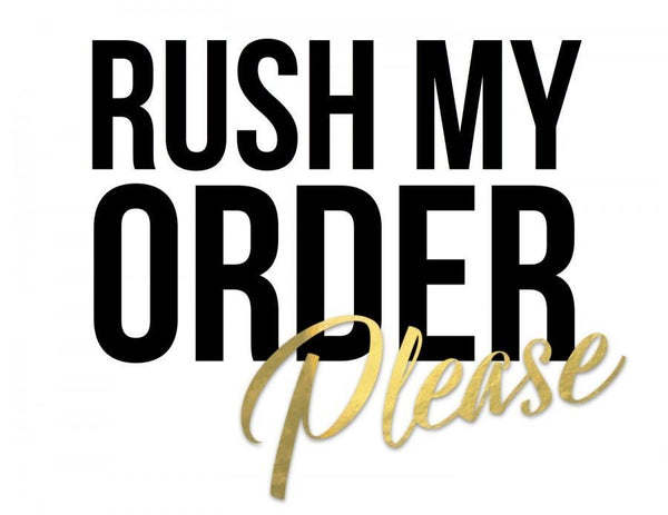 Rush My Order!